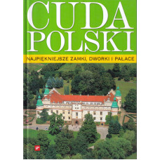 Najpiękniejsze zamki, dworki, pałace